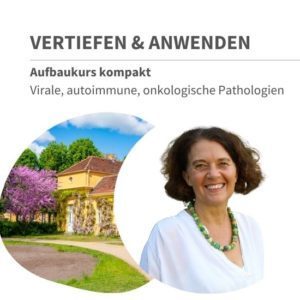 Aufbaukurs Mikroimmuntherapie Kompakt - 12.06.-13.06.2026 - Potsdam